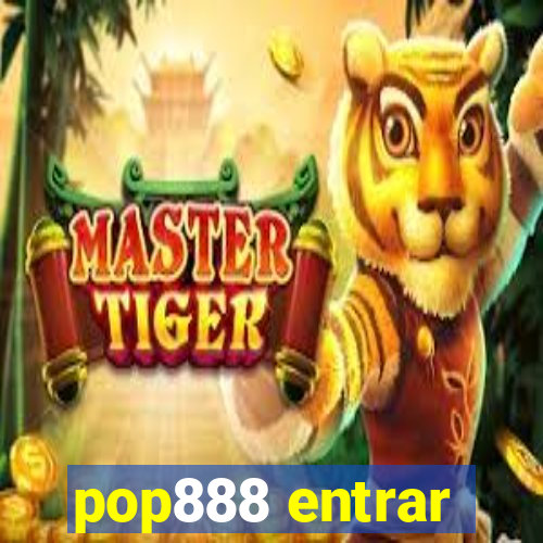 pop888 entrar