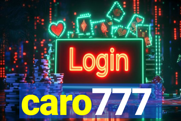 caro777