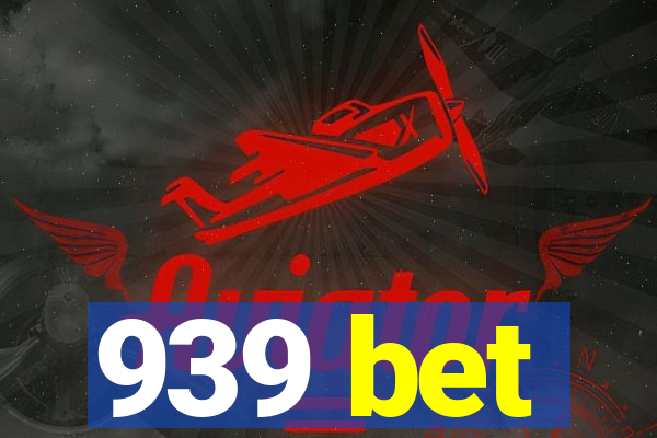 939 bet