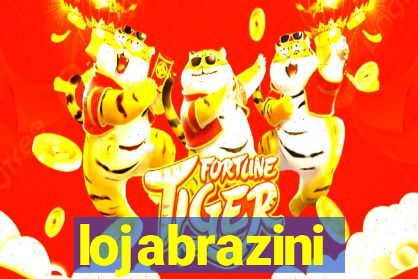 lojabrazini