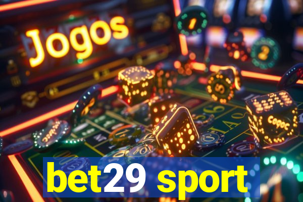 bet29 sport