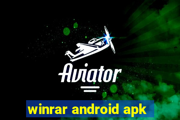 winrar android apk