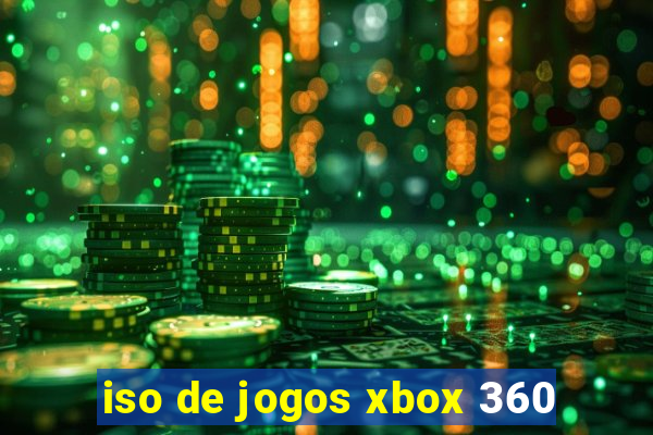 iso de jogos xbox 360