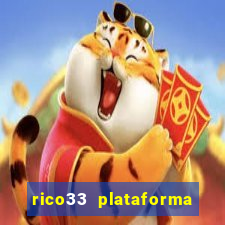 rico33 plataforma de jogos