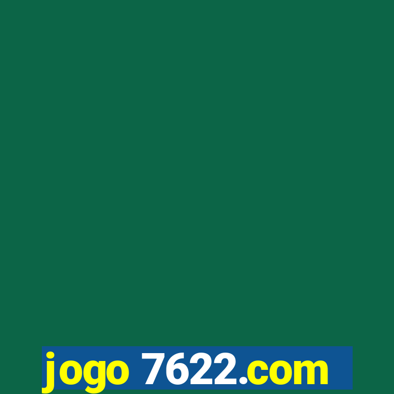 jogo 7622.com