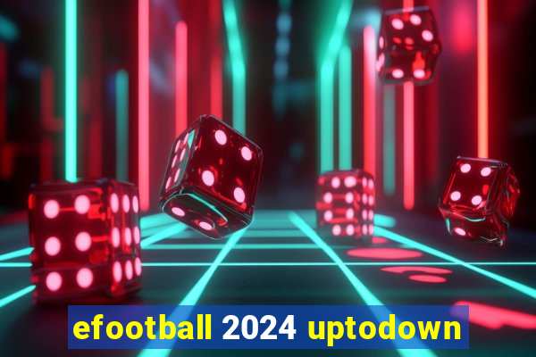 efootball 2024 uptodown