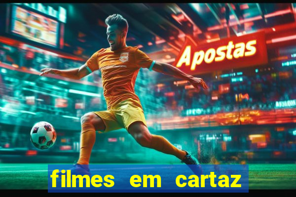 filmes em cartaz conjunto nacional