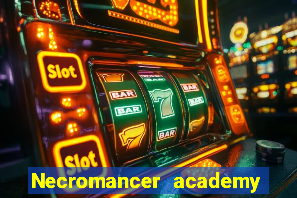 Necromancer academy and the genius summoner 63