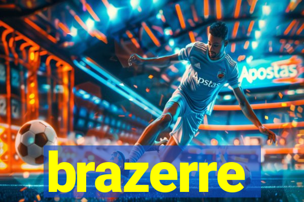 brazerre