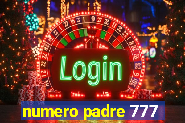 numero padre 777