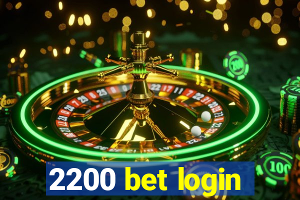 2200 bet login