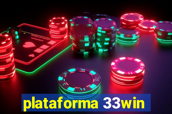 plataforma 33win