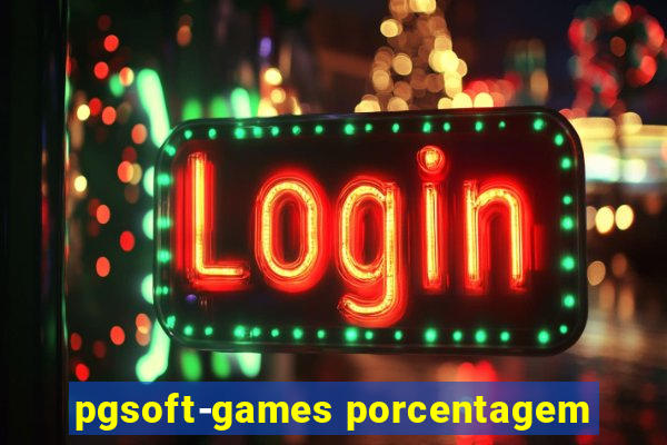 pgsoft-games porcentagem