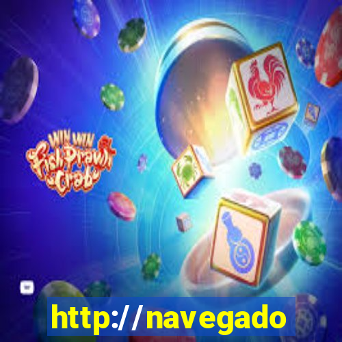 http://navegadoruniplay.top