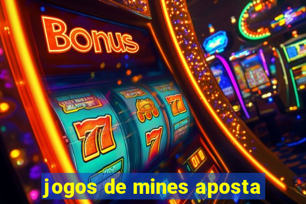 jogos de mines aposta