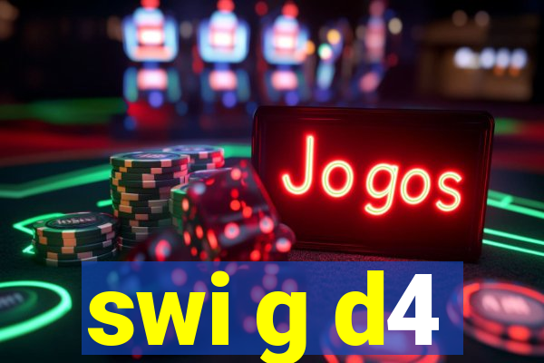 swi g d4