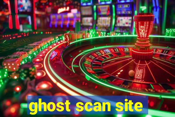 ghost scan site