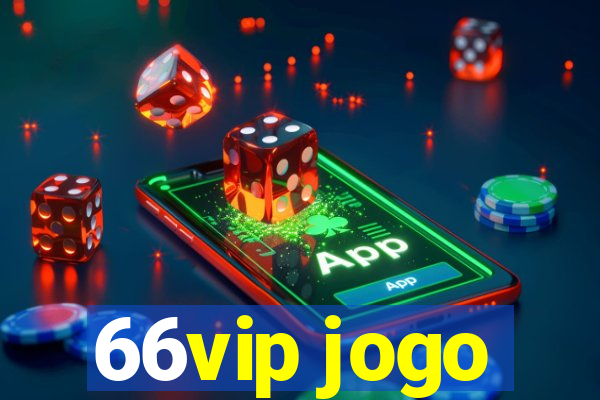 66vip jogo