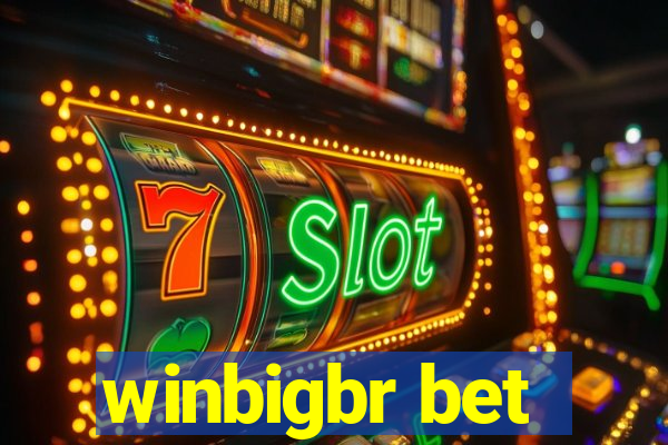 winbigbr bet