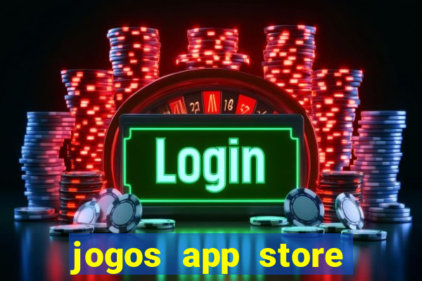 jogos app store para ganhar dinheiro