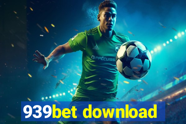 939bet download