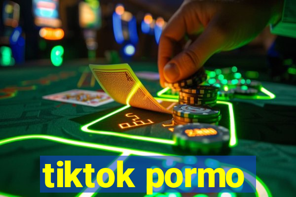 tiktok pormo