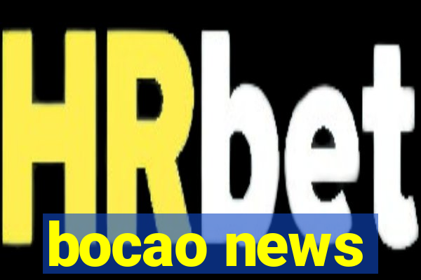 bocao news