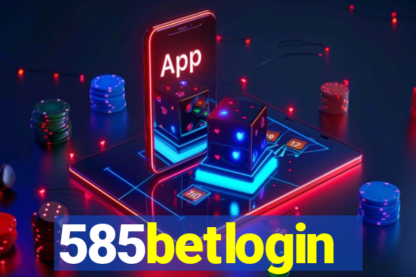 585betlogin