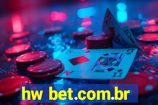 hw bet.com.br