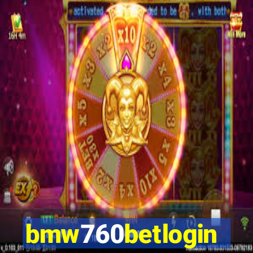 bmw760betlogin