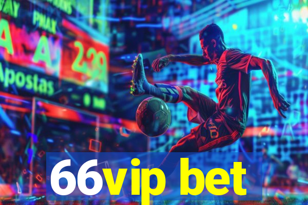 66vip bet