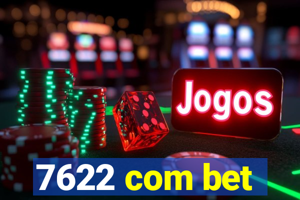 7622 com bet