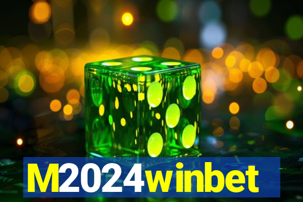 M2024winbet