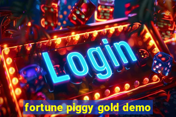 fortune piggy gold demo