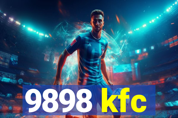 9898 kfc