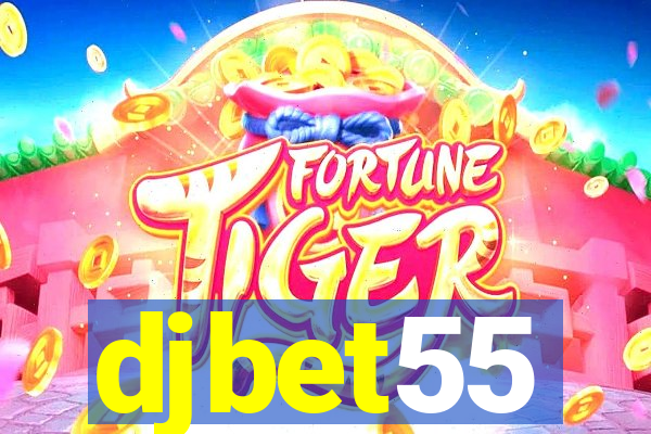 djbet55