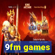 9fm games