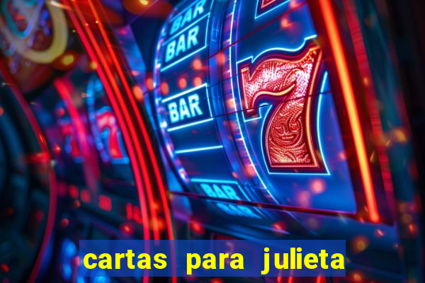 cartas para julieta download dublado hd