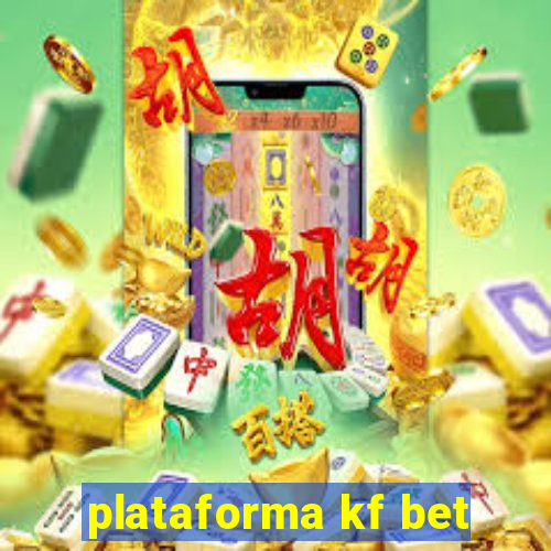 plataforma kf bet