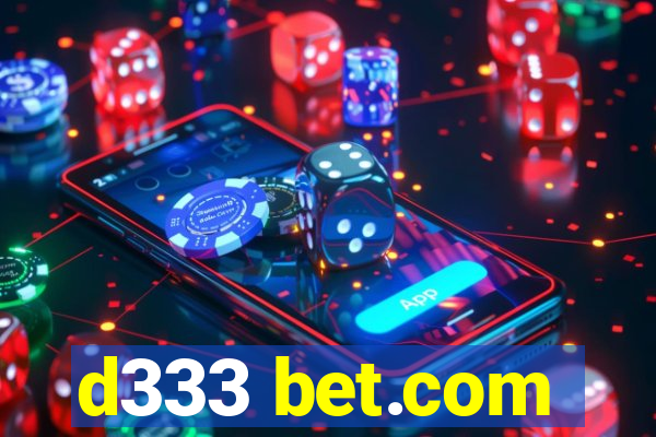 d333 bet.com