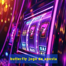 butterfly jogo de aposta