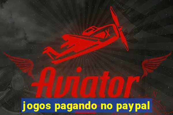 jogos pagando no paypal