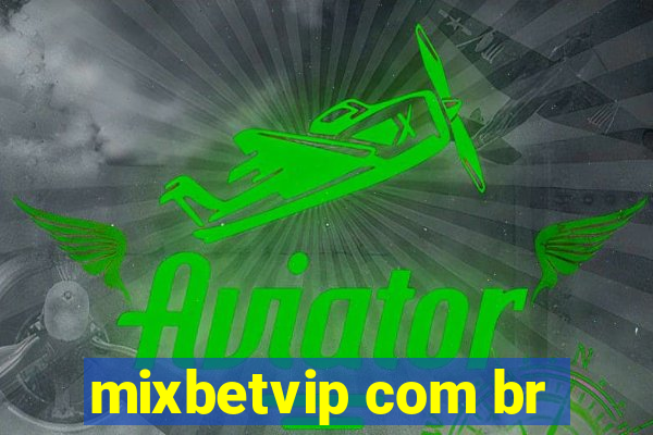 mixbetvip com br