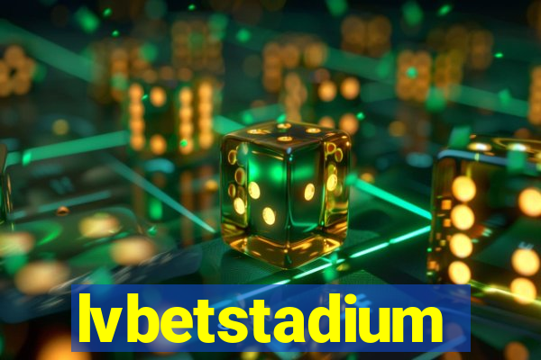 lvbetstadium