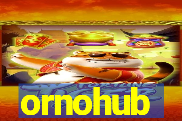 ornohub