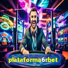 plataforma6rbet