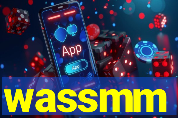 wassmm