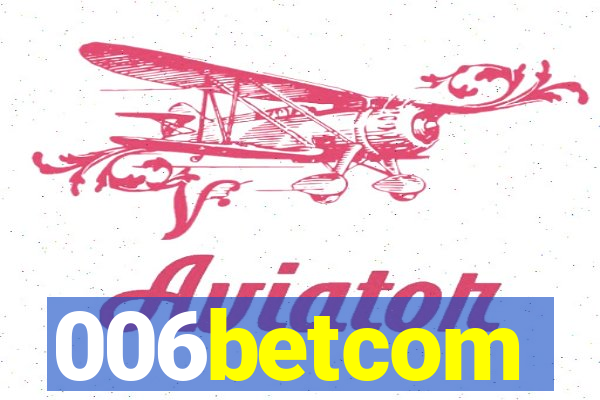 006betcom