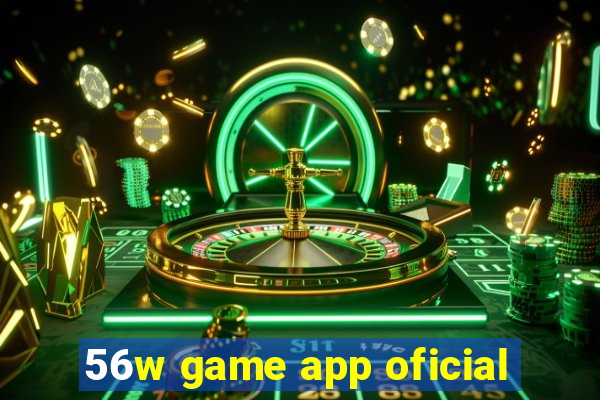 56w game app oficial