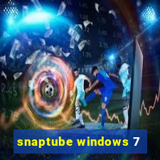 snaptube windows 7